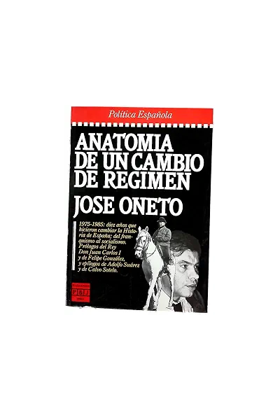 Anatomía de un Cambio de Régimen